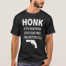 Search for honk if you tshirts Fired
