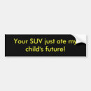 Search for suv bumper stickers Environment