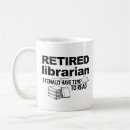 Search for librarian retirement mugs Book lover