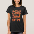 Search for halloween costume womens tshirts Zombie