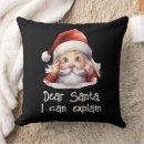 Search for dear santa pillows I can explain
