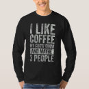 Search for coffee tshirts People