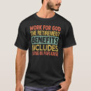 Recherche de funny work tshirts Retirement