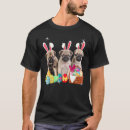 Search for pug easter tshirts Wearing