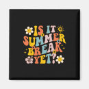 Search for school break magnets Teacher appreciation