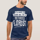 Search for florist tshirts Flower