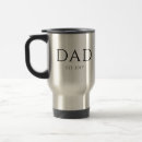 Search for for father travel mugs First father's day