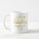 Search for beautiful daughter mugs Pretty