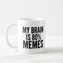 Search for internet meme mugs Memes