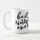 Search for best nana ever mugs Typography