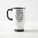 Search for sister travel mugs Best sister ever