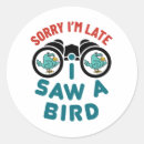 Search for bird watching stickers Funny