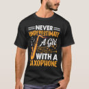 Search for saxaphone tshirts Never