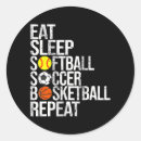 Search for eat sleep soccer stickers Repeat