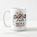 Search for move mountains mugs Faith