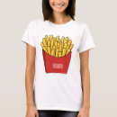 Search for french fries tshirts Junk food