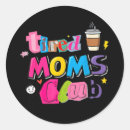 Search for tired mom stickers Coffee