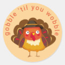 Search for thanksgiving humour stickers Gobble