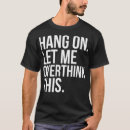Search for hang tshirts Text