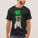Search for st patricks day pug tshirts Patrick's