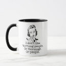 Search for morning people mugs Sarcastic
