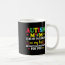 Search for autism mom mugs Disability
