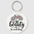 Search for life is beautiful keychains Flowers