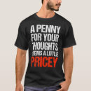 Search for penny tshirts Quote