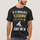 Search for bobsledding tshirts Sandboarding