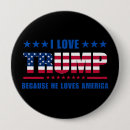 Search for i love trump buttons America