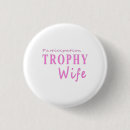 Search for trophy buttons Wife