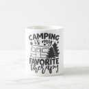 Search for my therapy mugs Camping