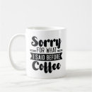 Search for sorry mugs Caffeine