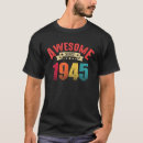 Search for 80th birthday tshirts Born in 1945