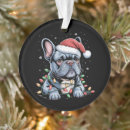 Search for frenchie ornaments Santa