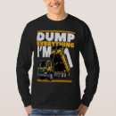 Recherche de dump truck tshirts Construction