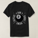 Search for pool player tshirts Billiards lover