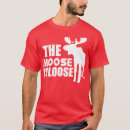 Search for moose is loose tshirts Education