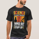 Search for because science tshirts Cool