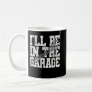 Search for mechanic sayings mugs Technician