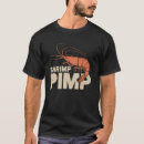 Search for pimp tshirts Seafood