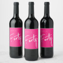 Search for 40th birthday wine labels Stylish
