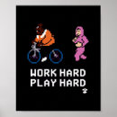 Search for work hard play hard posters Motivation