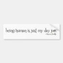 Search for being bumper stickers Human