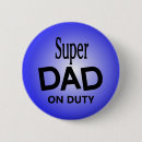 Search for super dad buttons Papa