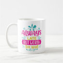 Search for always working mugs Funny