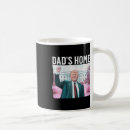 Search for trump dad mugs Usa