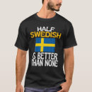Search for funny swedish tshirts Sweden