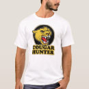 Search for cougar hunter tshirts Humour