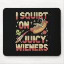 Search for squirt mousepads Funny